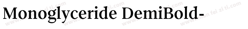 Monoglyceride DemiBold字体转换